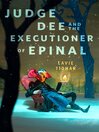 Imagen de portada para Judge Dee and the Executioner of Epinal